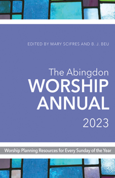 Paperback The Abingdon Worship Annual 2023 Book