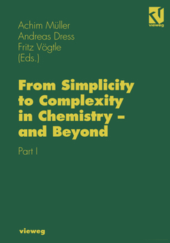 Hardcover From Simplicity to Complexity in Chemistry -- And Beyond: Part I Book