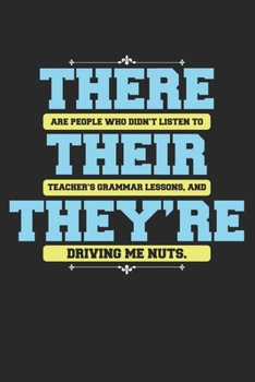 Paperback There Their They're: Dot Grid There Their They're / Journal Gift - Large ( 6 x 9 inches ) - 120 Pages -- Softcover Book