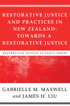 Paperback Restorative Justice and Practices in New Zealand: Towards a Restorative Society Book