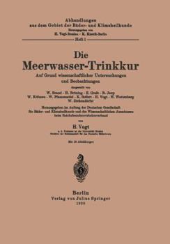Die Meerwasser-Trinkkur: Auf Grund Wissenschaftlicher Untersuchungen Und Beobachtungen