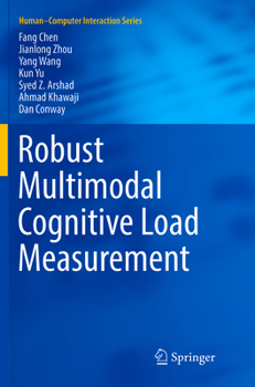 Paperback Robust Multimodal Cognitive Load Measurement Book