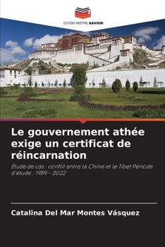 Paperback Le gouvernement athée exige un certificat de réincarnation [French] Book