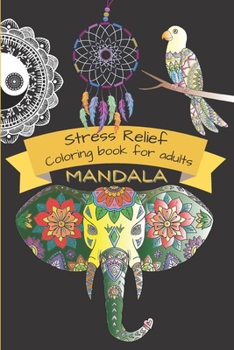 Paperback Stress Relief Coloring Book: Mandala Coloring Book for Adults Coloring Book Small Size 6x9 Inch 100 Pages Book