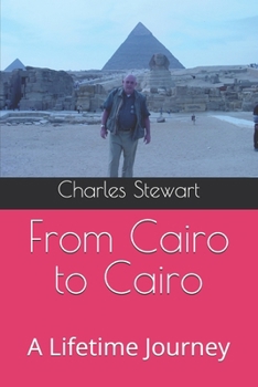 Paperback From Cairo to Cairo: A Lifetime Journey Book