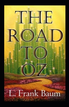 Paperback The Road to Oz Annotated Book