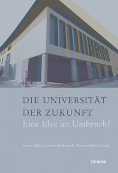 Paperback Die Universitat Der Zukunft [German] Book