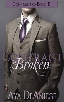 Contract Broken - Book #2 of the Contracted