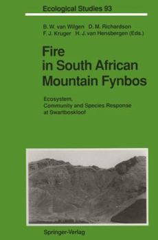 Paperback Fire in South African Mountain Fynbos: Ecosystem, Community and Species Response at Swartboskloof Book