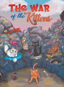 Hardcover The War of the Kittens Book