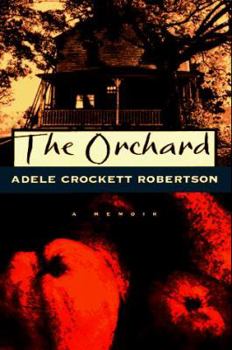 Hardcover The Orchard: A Memoir Book