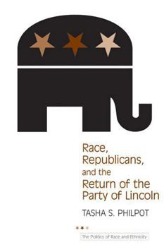 Paperback Race, Republicans, and the Return of the Party of Lincoln Book