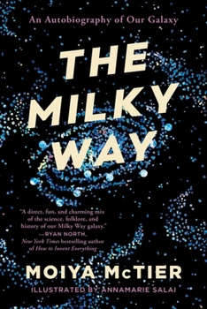 Paperback The Milky Way: An Autobiography of Our Galaxy Book