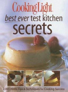 Hardcover Cooking Light Best Ever Test Kitchen Secrets Book