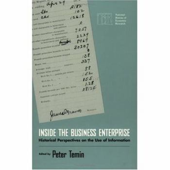 Paperback Inside the Business Enterprise: Historical Perspectives on the Use of Information Book