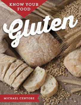 Hardcover Know Your Food: Gluten Book
