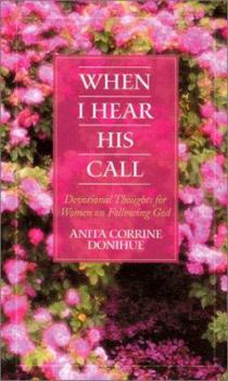 Paperback When I Hear His Call Book