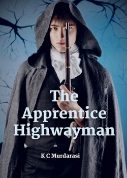 Paperback The Apprentice Highwayman Book