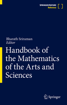 Hardcover Handbook of the Mathematics of the Arts and Sciences Book