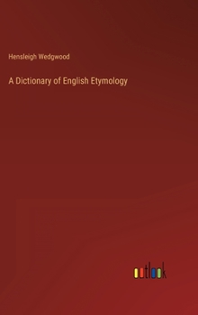 Hardcover A Dictionary of English Etymology Book