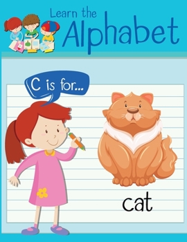 Paperback Learn the Alphabet: Trace Letters - Alphabet Handwriting Practice workbook for kids: Preschool writing Workbook with Sight words for Pre K Book