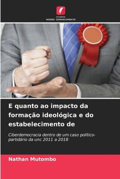 Paperback E quanto ao impacto da formação ideológica e do estabelecimento de [Portuguese] Book