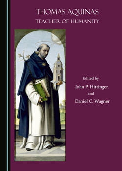 Hardcover Thomas Aquinas: Teacher of Humanity Book