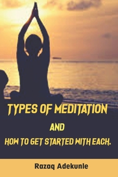 Paperback Types of meditation and how to get started with each Book