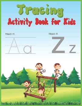 Paperback Tracing Activity Book for Kids: Learning to Trace - Children's Activity Book for Preschoolers with Alphabet Letters and Line Shapes Book