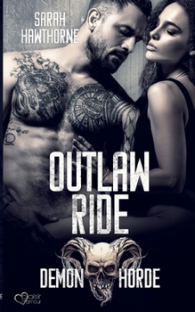 Paperback Demon Horde MC Teil 3: Outlaw Ride [German] Book