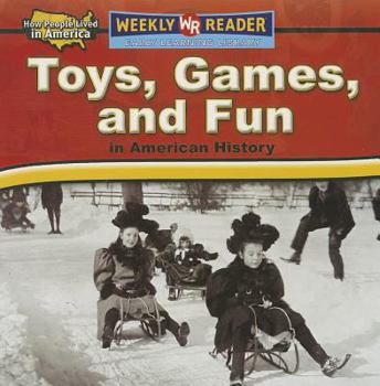 Paperback Toys, Games, and Fun in American History Book