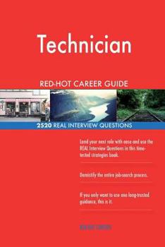 Paperback Technician RED-HOT Career Guide; 2520 REAL Interview Questions Book