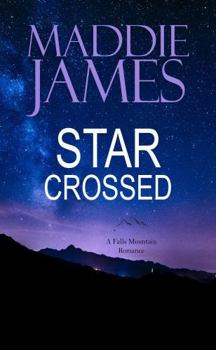 Star Crossed (Falls Mountain Romance) - Book #12 of the Harbor Falls Romance