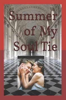 Paperback Summer of My Soul Tie Book