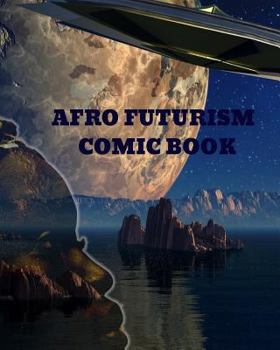 Paperback Afro Futurism Comic Book: Create Your Own Comic Book