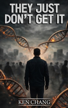Hardcover They Just Don't Get It Book