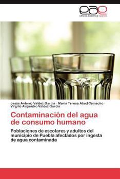 Contaminación del agua de consumo humano