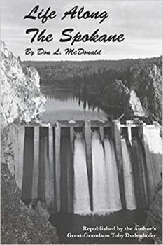 Paperback Life Along the Spokane Book