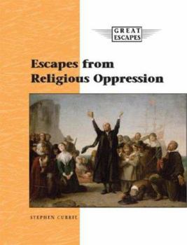 Hardcover Religious Oppression (Great Escapes) Book