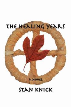 Paperback The Healing Years Book
