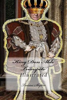 Paperback King Don Aldo Trumpeto: Illustrated Book