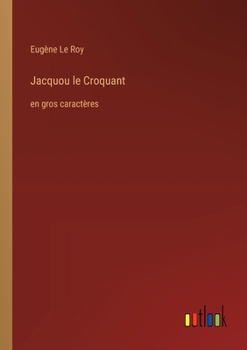 Paperback Jacquou le Croquant: en gros caractères [French] Book