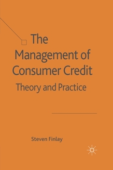 Paperback The Management of Consumer Credit: Theory and Practice Book