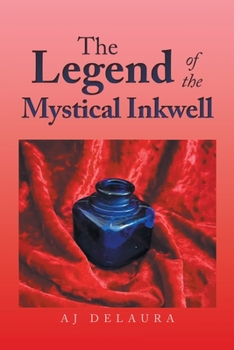 Paperback The Legend of the Mystical Inkwell Book