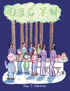 Paperback "Obgyn": (Optimistic Bob the Girls and Your Neighbors) Book