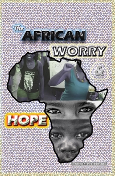 Paperback The African Worry and Hope Book