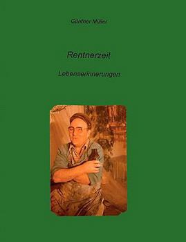 Paperback Rentnerzeit: Lebenserinnerungen [German] Book
