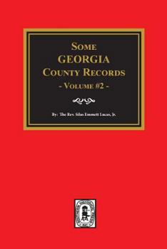 Paperback Some Georgia County Records, Volume #2 Book