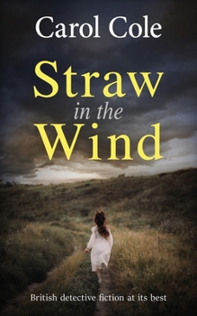 Straw in the Wind: British detective fiction at its best (The DI Callum MacLean mysteries) - Book #2 of the DI Callum MacLean