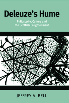 Paperback Deleuze's Hume: Philosophy, Culture and the Scottish Enlightenment Book